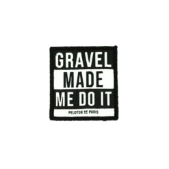 Gravel Made Me Do It - Velcro Patch